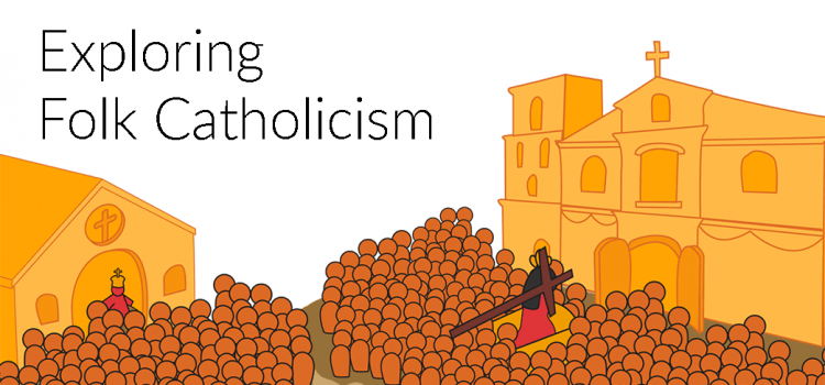 Exploring Folk Catholicism